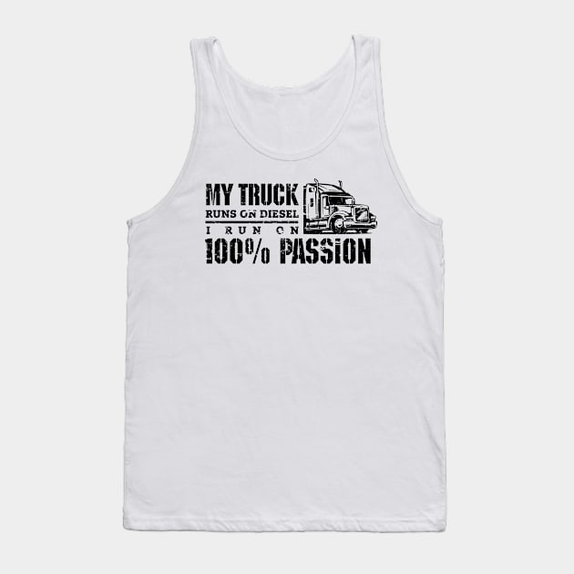 My truck runs on diesel (black) Tank Top by nektarinchen